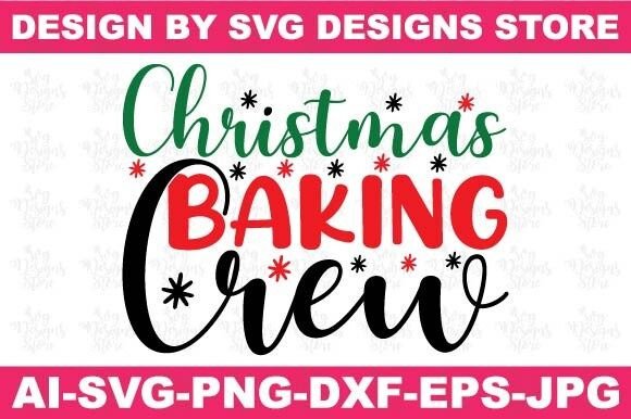 Christmas Baking Crew Christian Svg Png
