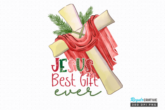 Jesus Best Gift Ever Png Design for Crafts
