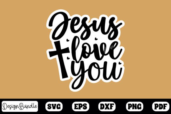 Jesus Love You Sticker Design for Crafts
