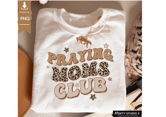 Praying Moms Club PNG, Christian Mom & Graphic Templates